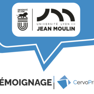 Témoignage Client CervoPrint Université Lyon 3